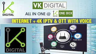 New Launch VK Digital Settopbox [ ONE BOX FOR ALL ]  Internet + 4K IPTV + OTT with Voice + CCTV