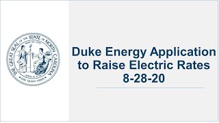 Duke Energy Application to Raise Electric Rates  - 8/28/20