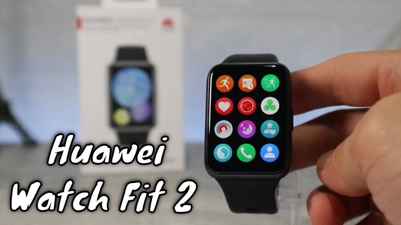 Huawei Watch Fit 2 Unboxing and review smartwatch tracks pulse, SpO2,  stress and sleep 