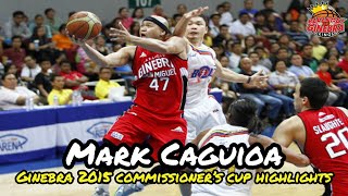 Mark Caguioa Ginebra 2015 Commissioner's Cup Highlights