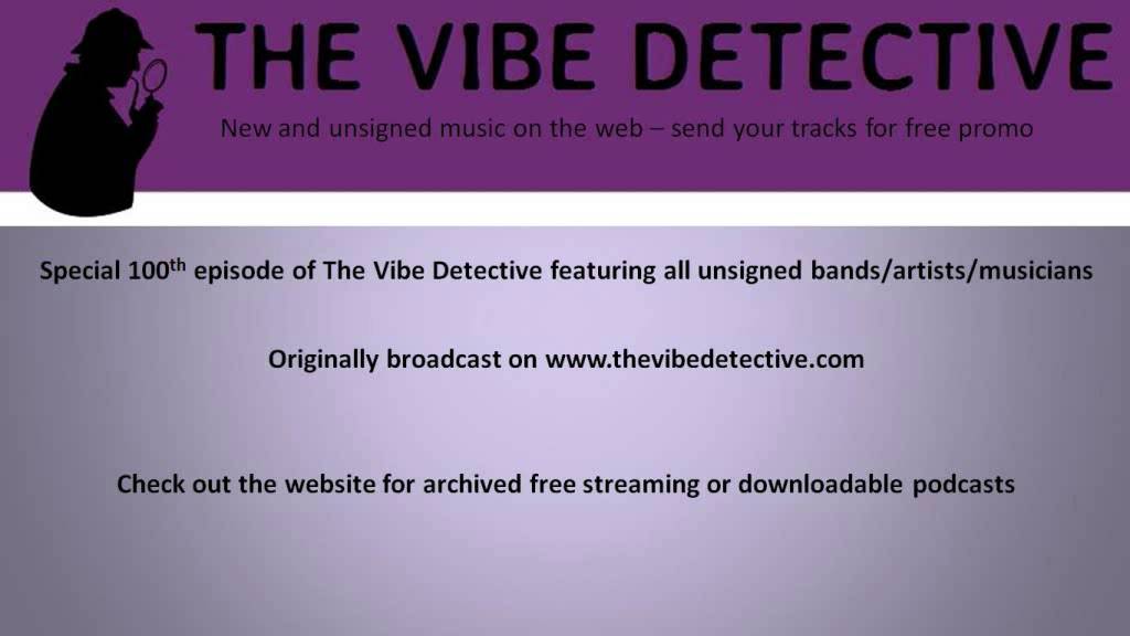 The Vibe Detective 100th Episode 26 01 2015 YouTube