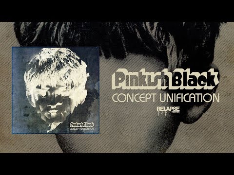 PINKISH BLACK - Concept Unification [FULL ALBUM STREAM]