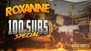 🔥CODM MONTAGE 🔥| ROXANNE | 100 Subscribers Special | #ToxicFamOP