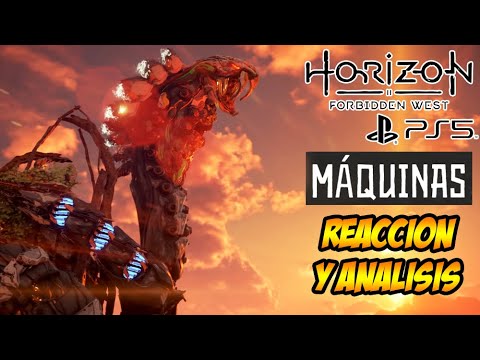 HORIZON: FORBIDDEN WEST - MAQUINAS DEL OESTE PROHIBIDO - REACCION Y ANALISIS!