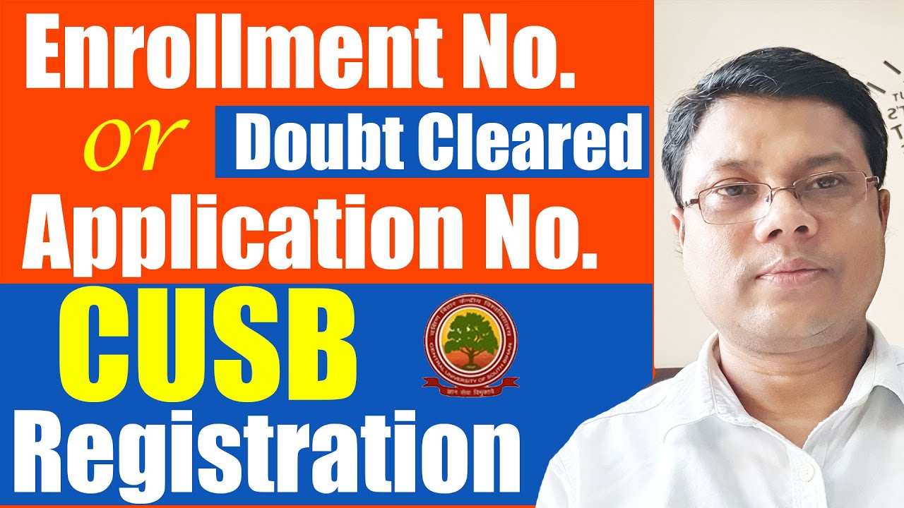 Enrollment Number Doubt for CUSB Counselling Registration Correct Link | CUCET 2021