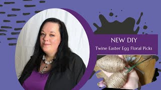 Famous DIY Twine Easter Egg "floral" Picks Wealth
