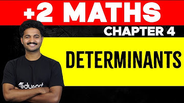 Plus Two Maths | Chapter 4 | Determinants | Eduport