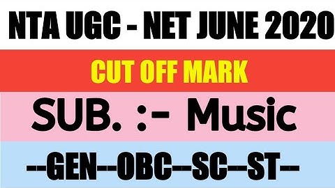 UGC NET CUT OFF June 2020 | cut off marks Music UGC NET JRF |UGC Net JRF   Music JUNE 2020