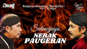 Kethoprak Mataram Serial Banjaran Senopati ( eps.12 ) karya WIDAYAT . Sutawijaya Nerak Paugeran