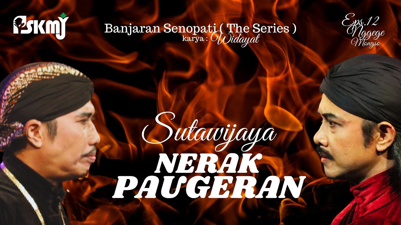 Kethoprak Mataram Serial Banjaran Senopati ( eps.12 ) karya WIDAYAT . Sutawijaya Nerak Paugeran