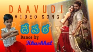 Full Video: Daavudi- దావూదీ | Devara | Dance by Khushhal | NTR | Janhavi Kapoor | Koratala | Anirudh