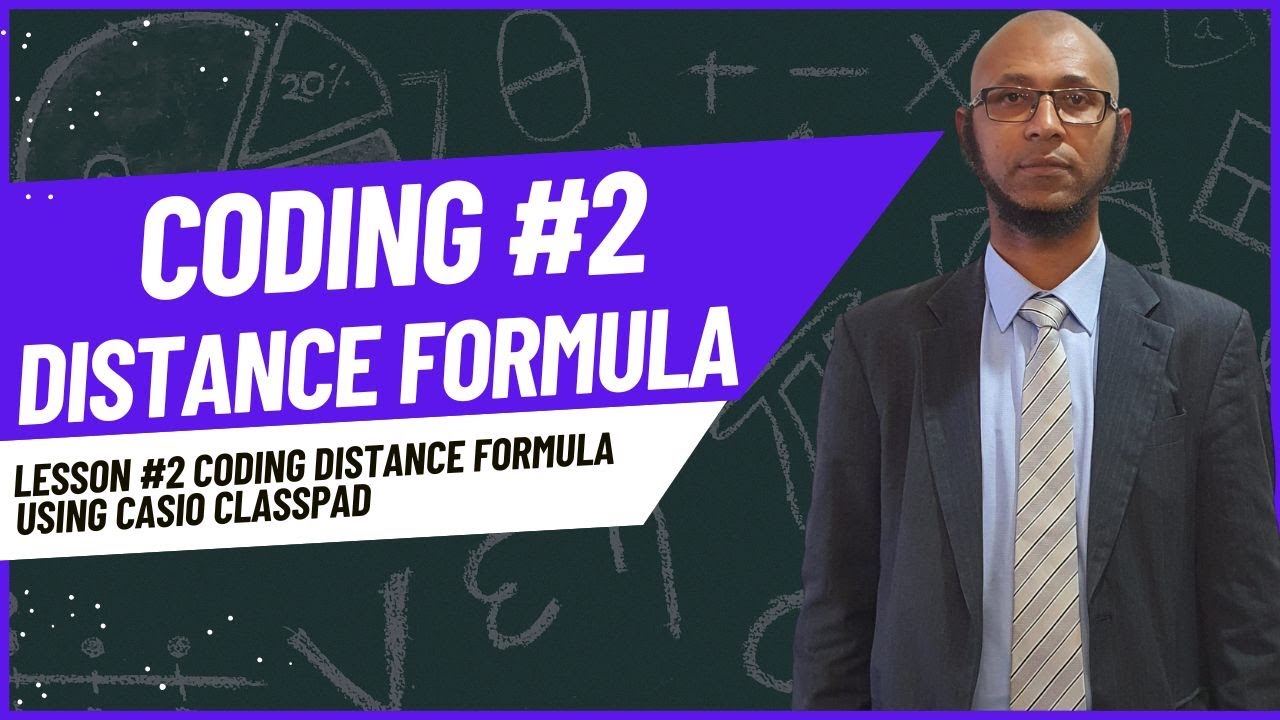 VCE Math Yr12 3 & 4 | Lesson #2 | Coding Distance Formula Using Casio ...