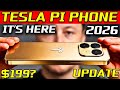 IT’S HERE! Tesla Pi Phone 2026 $199! Starlink indoors 8-year battery Hidden fees EXPOSED!