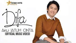 DIFA RYANSYAH - AKU JATUH CINTA