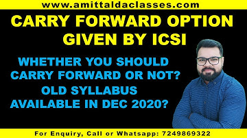 Latest Notification of ICSI | Option to Carry Forward June 2020 to December 2020