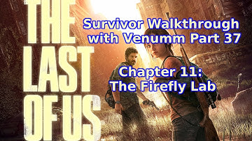The last of us HD Walkthrough part 37/38 Survivor Mode - The Firefly Lab