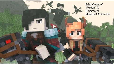 "Poison" A Rainimator Animation: Brief Views of the New Rainimator Animation!