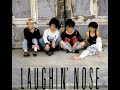 LAUGHIN' NOSE  /  Paradise ( Live )