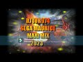 Dj jor974 sega maurice maxi mix 2023