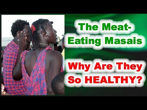 the-meat-eating-maasai-people:-why-are-they-so-healthy?