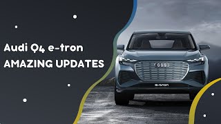 Unveiling the 2024 | Audi Q4 e-tron | Power and Range Upgrades!