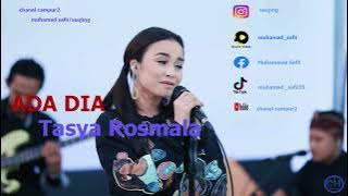 ADA DIA TASYA ROSMALA LIRIK