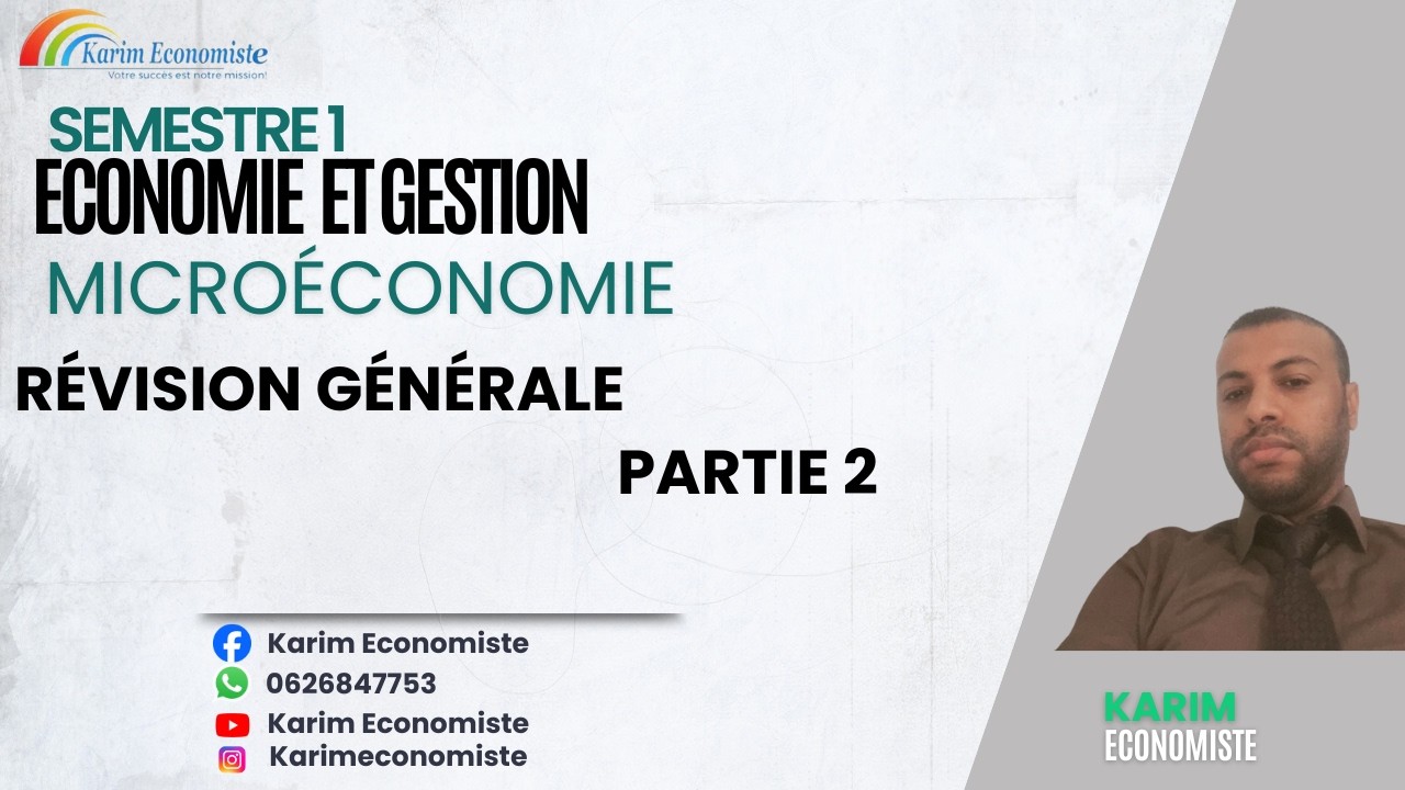 Microéconomie S1 : Révision générale Partie 2