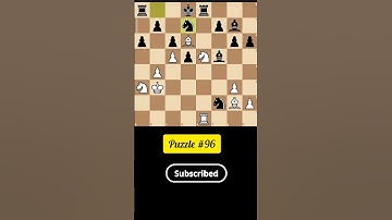 Puzzle #96 | Find the best move for white | #ChessPuzzle | #ChessShorts | #Shorts | ‎@letschess6281