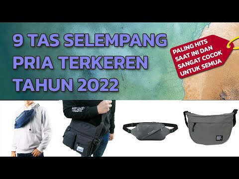 Video: 9 Tas Selempang Terbaik Tahun 2022