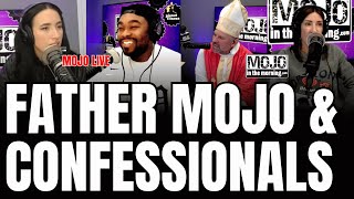 MOJO LIVE 10/3! | Father Mojo Confessionals, Shannon is THAT Neighbor + MORE