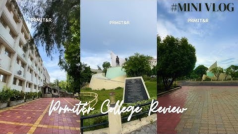 Mini Vlog Prof Ram Meghe Institute Of Technology And Research #rammeghe #prmitr #amravti