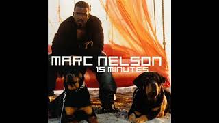 Marc Nelson - 15 Minutes