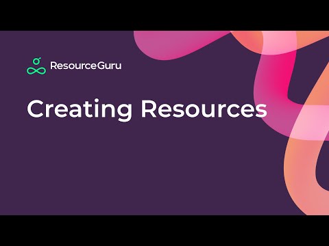 Creating Resources