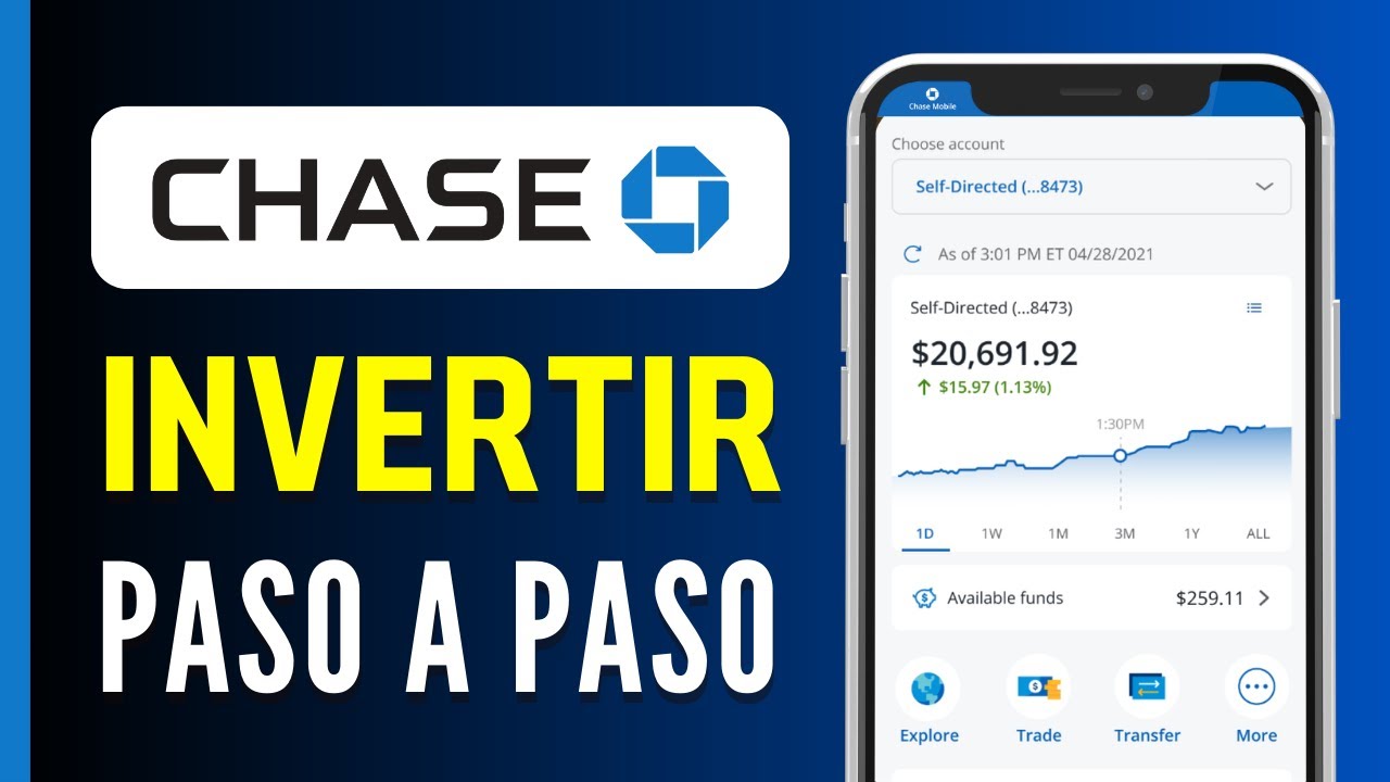 Cómo invertir en Chase Bank paso a paso