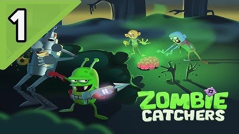 Zombie Catchers: Gameplay Walkthrough Part 1 - Let