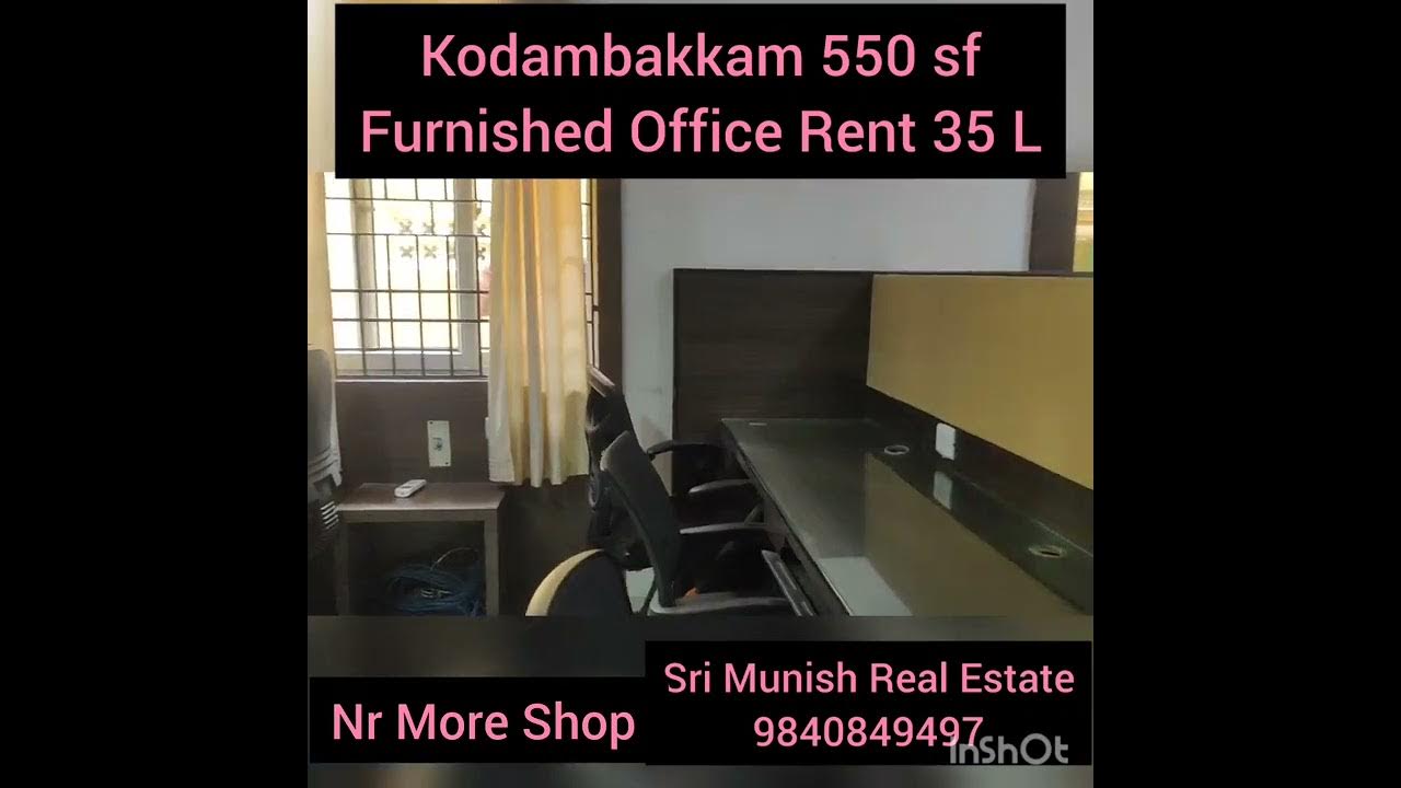 Kodambakkam 550 sf, Fully furnished Office Rent 35 K. Nr More Shop.Sri