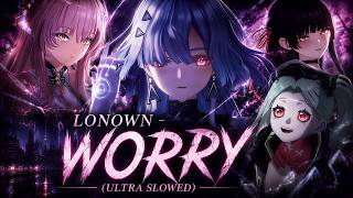 LONOWN - Worry (Ultra Slowed) | Wuthering Waves (EDIT/AMV) [FLASH WARNING]