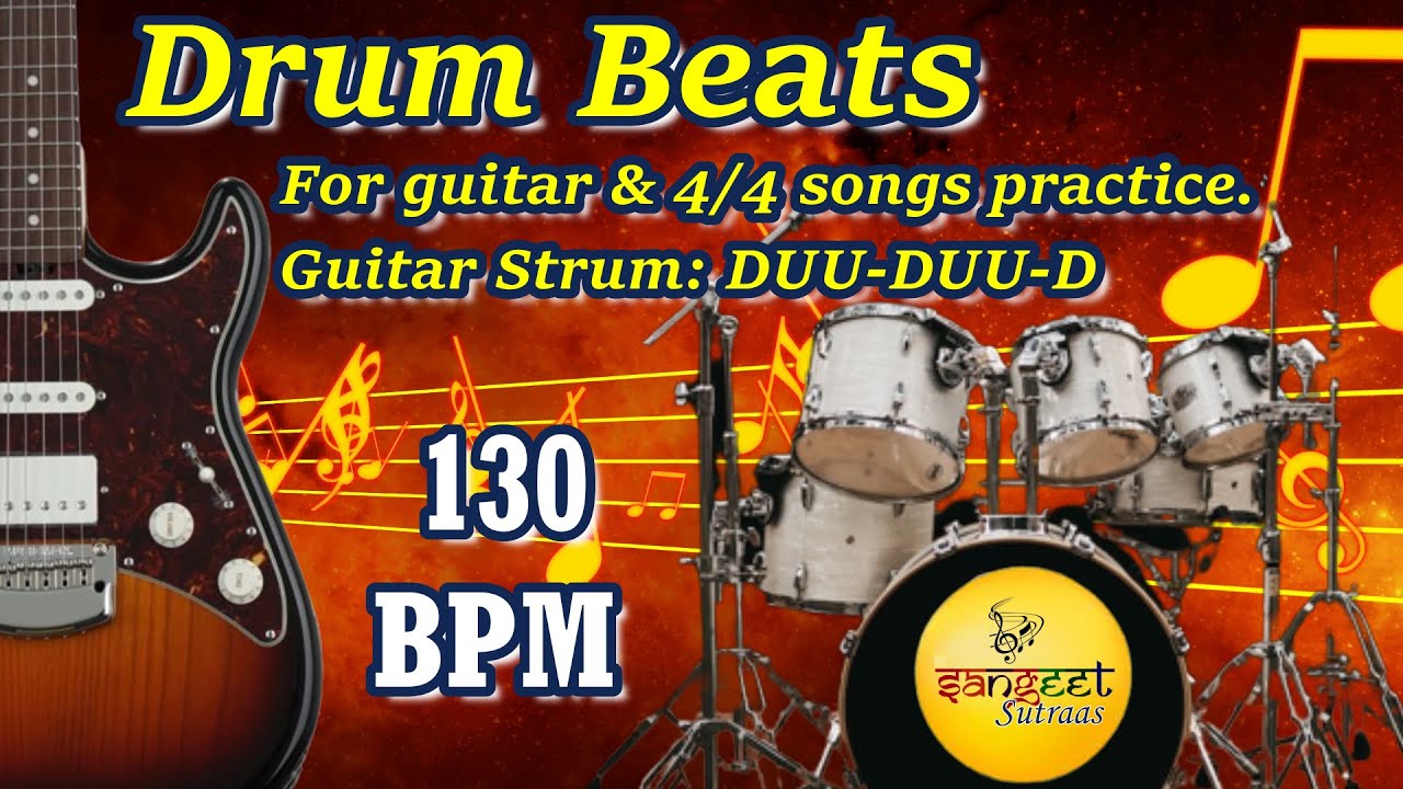 130 BPM DRUM BEAT GUITAR PRACTICE STRAIGHT BEAT SONG