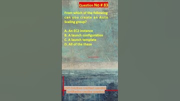 AWS Solutions Architect Associate Certification Practice Questions | Question No. 83 #aws #shorts