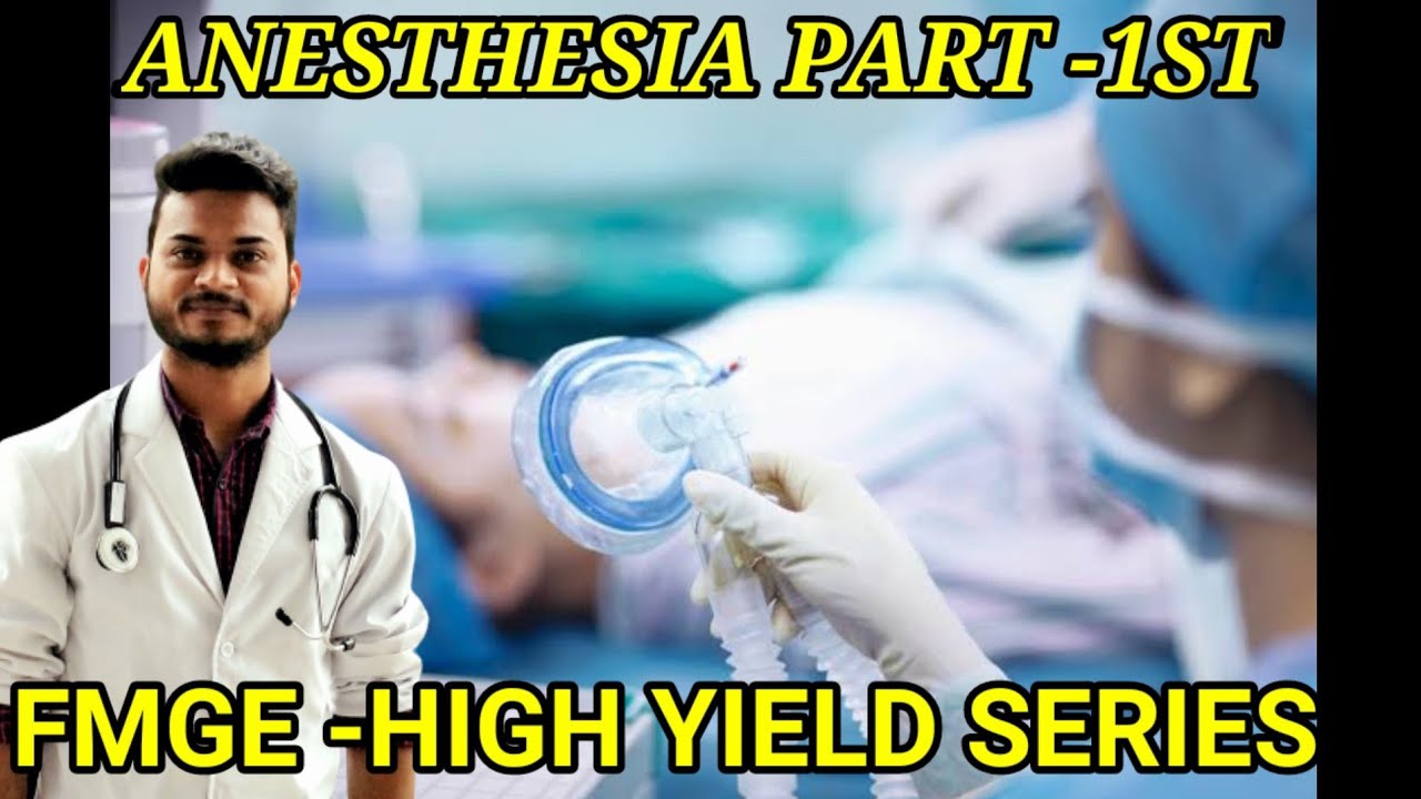 FMGE- High yield series,Anesthesia  part -1st -