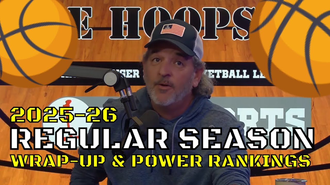 UPSTATE HOOPS: 2025-26 Regular Season Wrap-Up, Final Power Rankings (podcast)