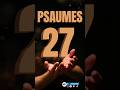 CONFIE TOI EN L'ÉTERNEL_PSAUMES 27
