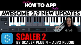 Awesome 2.9 New Updates for Scaler 2 on iPad - How To App on iOS! - EP 1277 S12