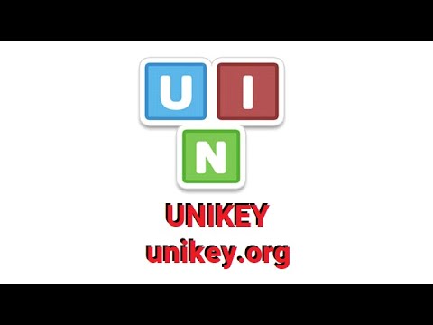 Video Bài 15: Hướng dẫn sử dụng chương trình Unikey bậc Tiểu... - youtube
