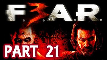 Fear 3 Walkthrough With Live Commentary Part 21 F.E.A.R. 3 Xbox 360 2011
