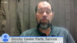 Monitor Heater Parts, Service & Repairs Near Me : R.F. Ohl