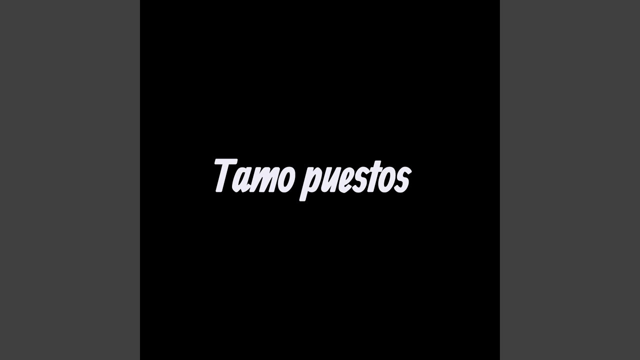 Tamo puesto