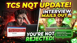 TCS NQT 2026 Update 🚨 Interview Survey Mail's OUT for March and April Batch | You’re NOT Rejected!