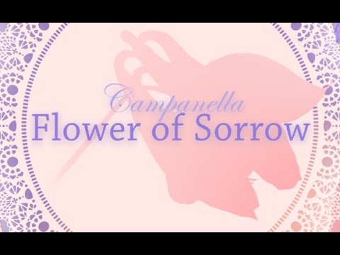 【MMDG14-R1】 Flower of Sorrow 【CαмPαηєℓℓα】
