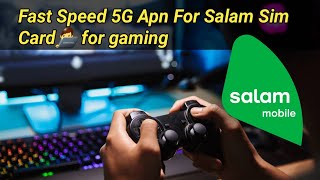 Salam sim card | Salam sim card internet Settings | fast internet for gaming screenshot 1